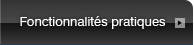 Fonctionnalités pratiques